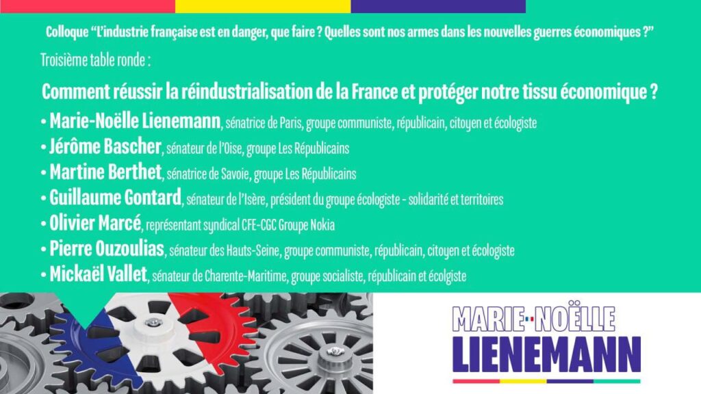 3ᵉ table ronde : Comment réussir la réindustrialisation de la France et protéger notre tissu économique ?